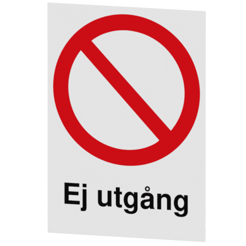 Ej utg&aring;ng-skylten har storleken 210x297mm och tillverkas i materialet Sj&auml;lvh&auml;ftande dekal. Denna standardskylt kan anpassas s&aring; att du kan skapa din egen version av skylten.