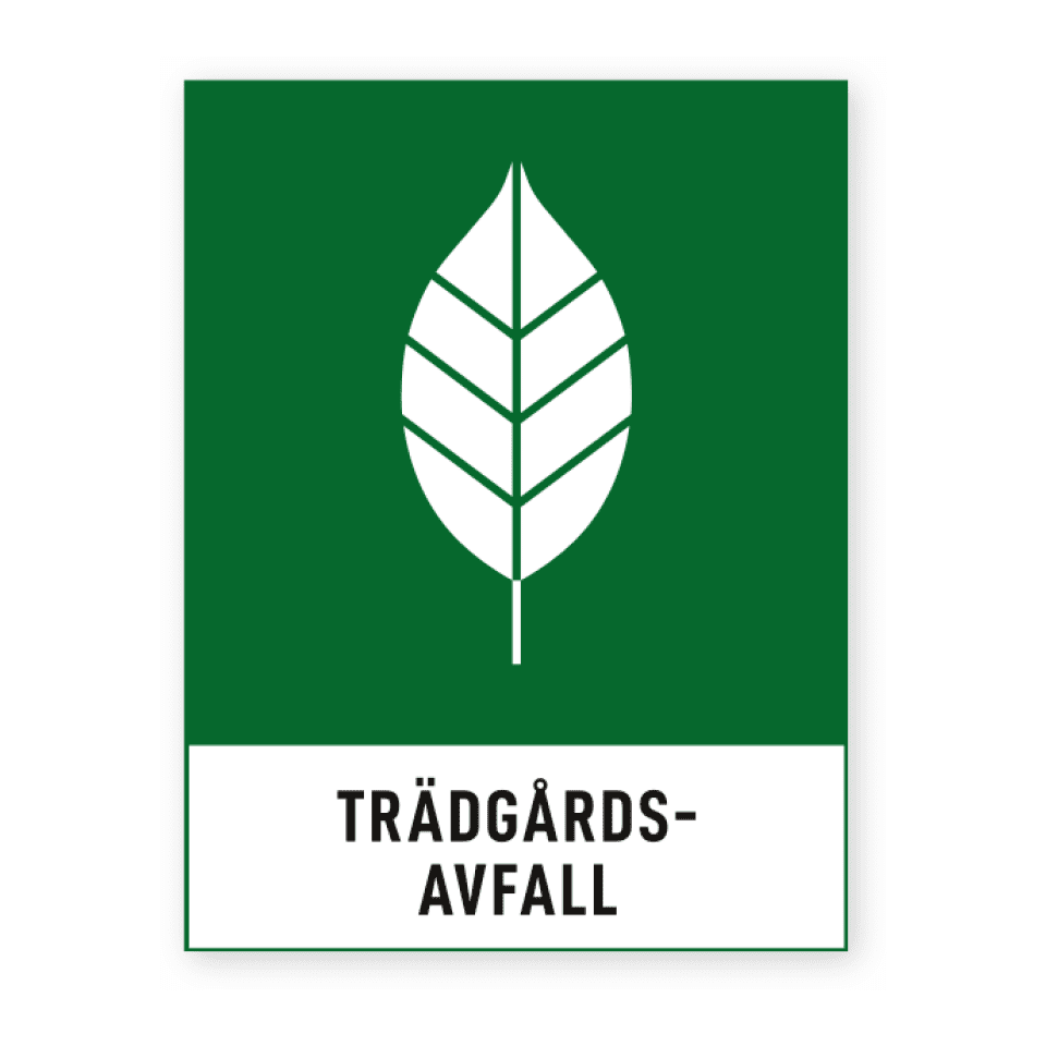 Trädgårdsavfall-skylten har storleken 74x97mm och tillverkas i materialet Dekal. Denna standardskylt kan anpassas så att du kan skapa din egen version av skylten.