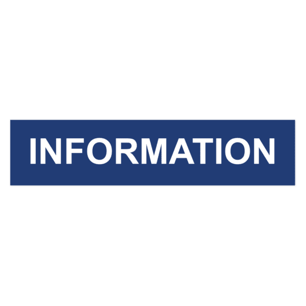 Information-skylten har storleken 650x150mm och tillverkas i materialet Aluminium 0.7mm. Denna standardskylt kan anpassas så att du kan skapa din egen version av skylten.